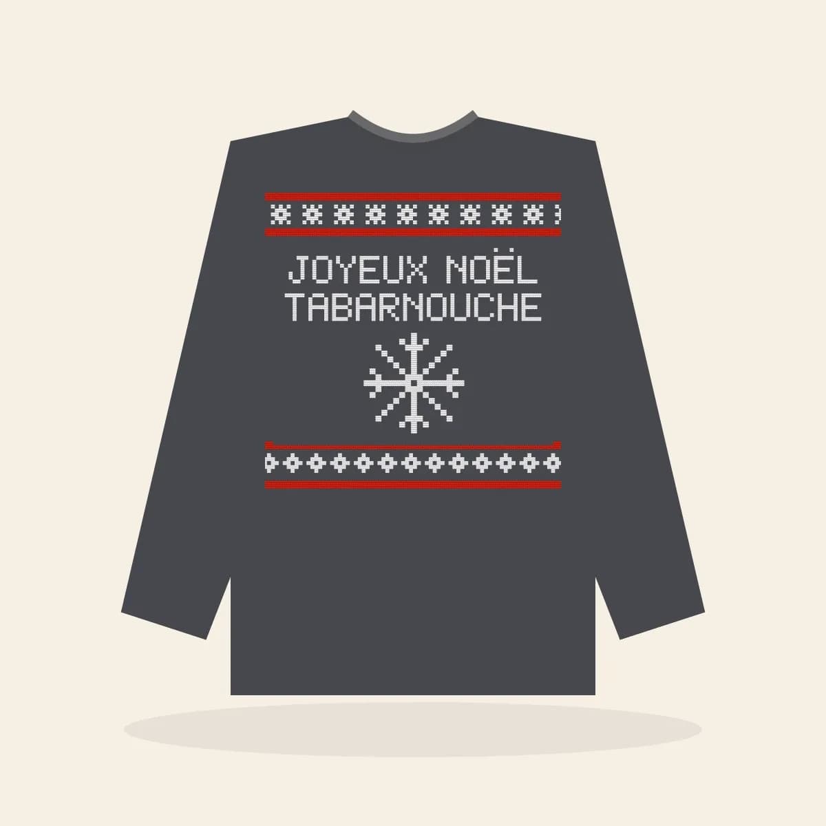 Joyeux Noël, Tabarnouche Printed Sweatshirt (Cabin Charcoal): Joyeux Noël, Tabarnouche ugly Christmas print in charcoal with white and red